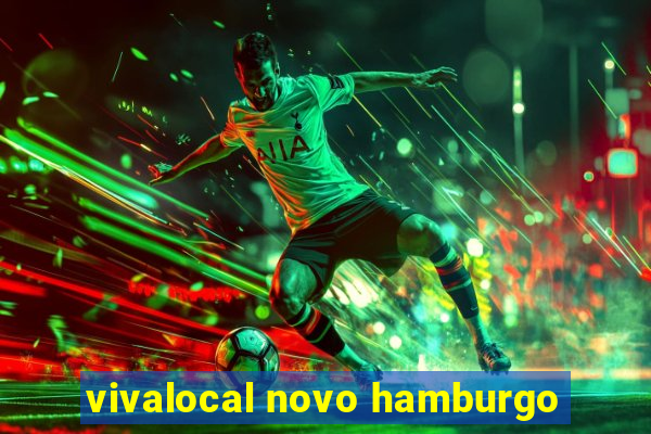 vivalocal novo hamburgo